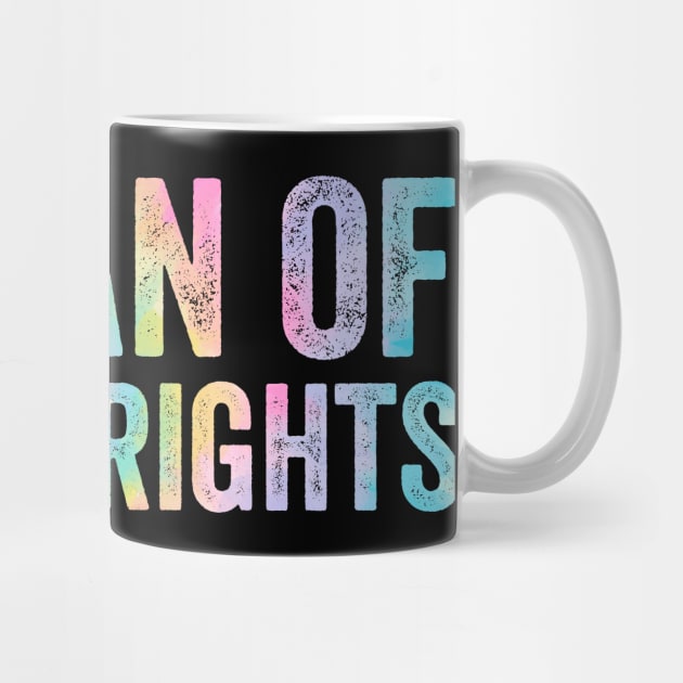 Big Fan Of Human Rights by ArtistTee ⭐⭐⭐⭐⭐